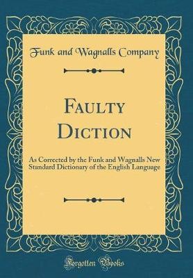 Faulty diction corrected - diction:, as